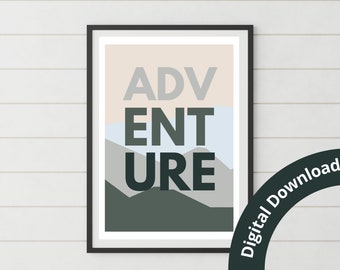 Adventure Print || Adventure Quote || Adventure Digital Download
