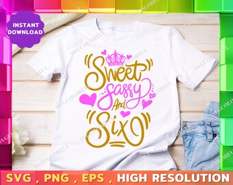 Download Sweet Sassy Six Svg Etsy