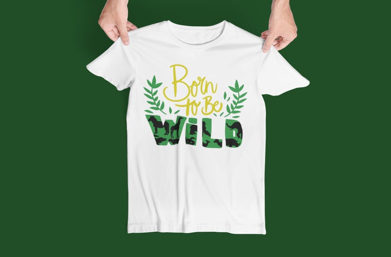Born to Be Wild Svg Animal Kingdom Svg Wilderness Svg - Etsy