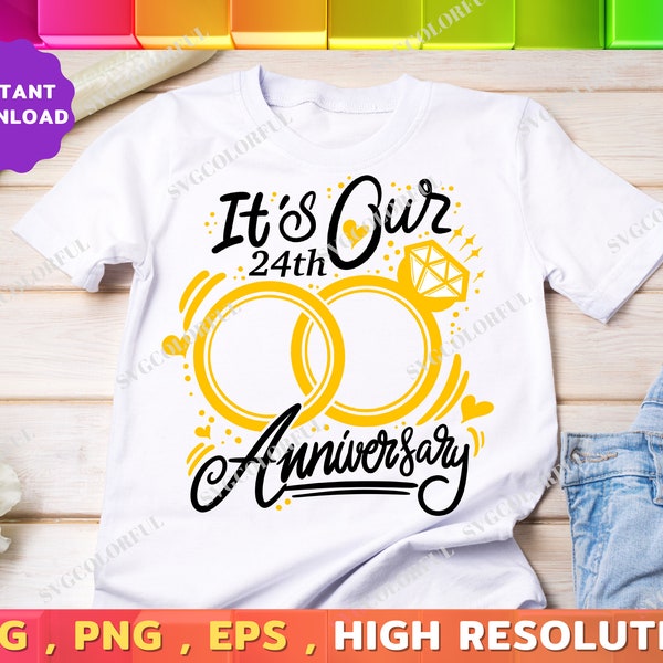 24th Anniversary Svg | It's Our 24th Anniversary Svg | Twenty Fourth Year Anniversary Gift Svg |PNG|EPS|DXF|Digital Download|Cut file|Cricut