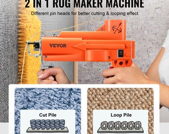 May include: An orange 2-in-1 rug maker machine with the text "2 IN 1 RUG MAKER MACHINE" and "VEVOR". The image shows examples of cut pile and loop pile rug textures. The machine has different pin heads for cutting and looping effects.