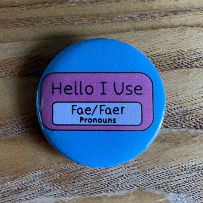 Hello I Use She/He/They/Other Pronouns Pinback Buttons image 3