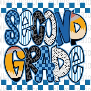May include: The text SECOND GRADE is displayed in a bold, stylized font with various patterns including blue checkered, blue striped, black leopard print, white with black dots, and yellow pencil designs, framed by blue checkered borders at the top and bottom.