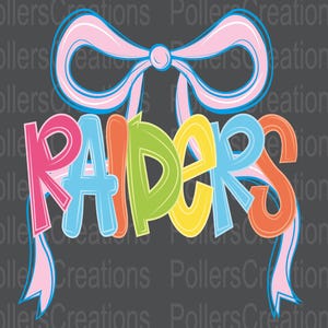 Raiders Png Preppy Mascot School Spirit Sublimation, Coquette Girly Doodle Colorful Letters Hand Drawn Teacher Game day Png