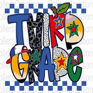May include: A colorful graphic design for third grade, featuring the words "THIRD GRADE" in various fonts and patterns. The design includes an apple, stars, and a baseball cap, set against a checkered background.