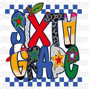 Boys Sixth Grade Png First Day Of School Little Boys Star Lightning Bolt Checker Dalmatian Doodle Sublimation Designs Hand Drawn Teacher