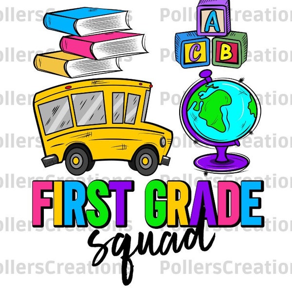 First Grade Squad Png, Premier jour d'école Png, 1st Grade, Teacher, Hand Drawn, Sublimation Designs Downloads Png