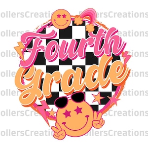 Retro Fourth Grade Png,First Day of School Png,4th Grade Png,Teacher,Sublimation Designs Downloads