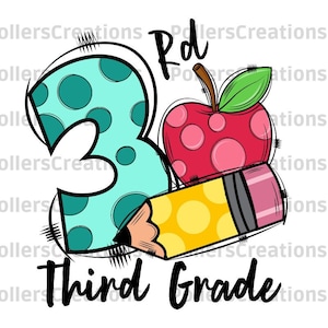 Third Grade Png,First Day Of School,Turquoise Png,School sublimation designs,Third Grade,Hand Drawn doodles,Pencil Clipart,Apple,Teacher