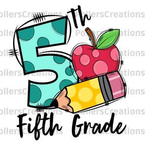 Fifth Grade Png,First Day Of School,Turquoise Png,School sublimation designs,Fifth Grade,Hand Drawn doodles,Pencil Clipart,Apple,Teacher