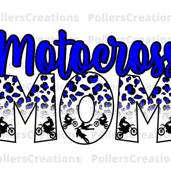 Motocross Mom Png,Sublimation Design Download,Blue,Motocross Leopard Design,Motocross,Motocross Gift,For Her,Animal Print,Leopard Distressed