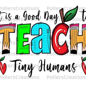 Camisa de maestro png, es un buen día para enseñar a pequeños humanos png, camisa de citas de maestro png, dibujado a mano, garabato, lápiz png