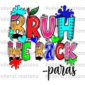 Bruh We Back Paras Png, First Day of School Doodle Hand Drawn Doodle Sublimation Designs