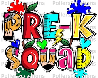 Pre-K Squad Png,First Day Of School,Pre-K Teacher Shirt,Preschool Sublimation download,Hand Drawn doodle,Pencil Clipart,Sublimation print