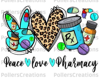 Peace love pharmacy Png,Pharmacist Sublimation Design,Rx,Tech,Leopard,Medical Drug,Hand Drawn,Printable Artwork,Digital Art,Instant Download