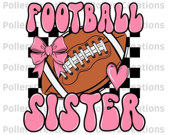 Football Schwester Png, Football Pink Bow Sublimation Designs Hand gezeichnet