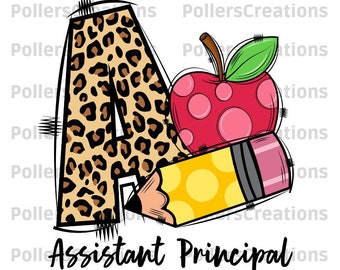 Assistant principal Png,School sublimation designs,First Day Of School,Staff Works,School Admin gift,Pencil Clipart,Apple,Teacher,Leopard