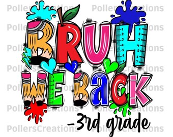 Bruh We Back 3rd Grade Png, 3rd Grade Teacher Hand-Drawn Doodle Sublimation Designs