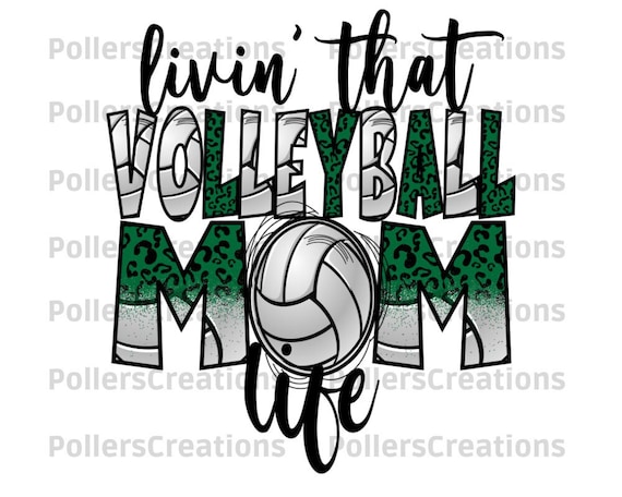 Vivre que Volleyball Mom Life Png,Volleyball Mom Shirt,Volleyball  Design,Green,Cadeau pour maman,Leopard Design,Animal Print,Sport Png