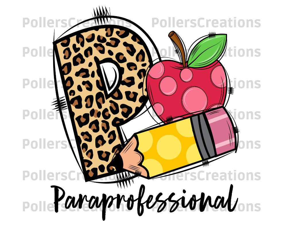 Paraprofessional Png,School sublimation designs,Para Squad,Teacher shirt png,Hand Drawn doodle,Pencil Clipart,Apple,Teacher,Leopard