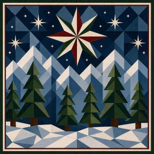May include: A square quilt featuring a geometric winter landscape with a large central star in red, green, and white. The scene includes stylized dark green pine trees, snow-covered ground, and blue mountain peaks under a dark blue night sky.
