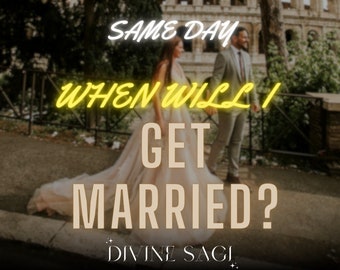 When Will I Get Married? Soulmate Reading - Psychic Love Tarot Reading - Same Hour- same day