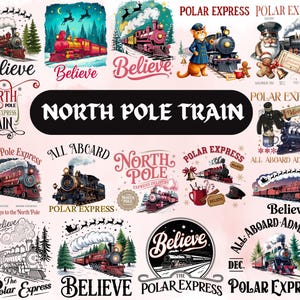 The Polar Express Christmas Png Bundle, Believe Christmas, North Pole Magic Png, Merry and Bright Png, Merry Christmas Movie, Christmas Png