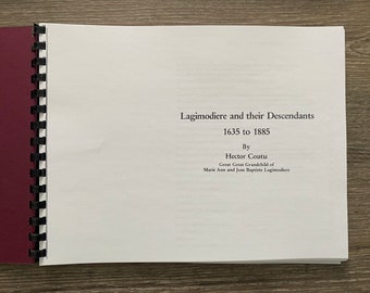 Lagimodiere and their Descendants 1635-1885 photocopied book/Metis history/genealogy/Louis Riel/Jean Baptiste Lagimodiere/Marie Ann Gaboury