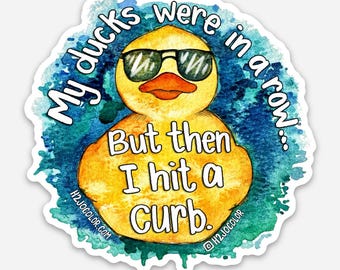 Ducks in row but I hit a curb magnet sticker, rubber ducky, refrigerator, funny, wrangler, popular right now, jeep accessories, funny