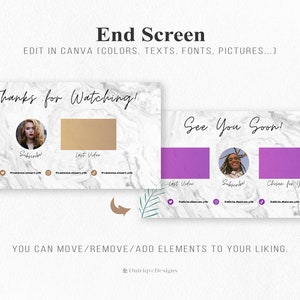 May include: Two end screen templates for YouTube videos with a marble background. The first template says "Thanks for Watching!" and has a placeholder for a subscriber and a last video. The second template says "See You Soon!" and has placeholders for a last video, a subscriber, and a video chosen for you.