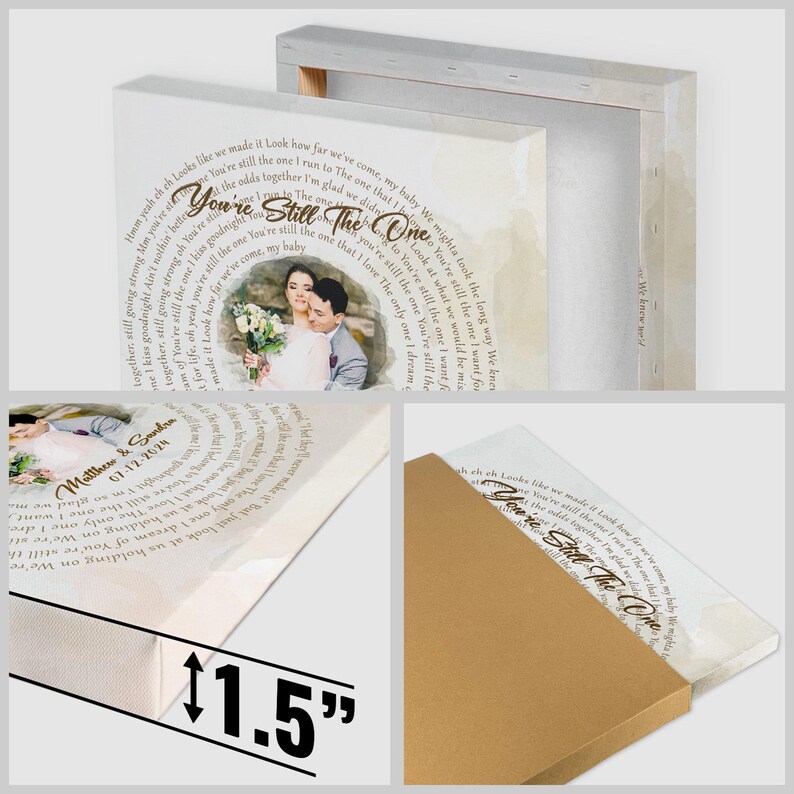 May include: A canvas print featuring a wedding photo and the text "You're Still The One" in a circular design. The canvas is 1.5 inches thick. The print includes the names "Matthew & Sandra" and the date "07.12.2024".