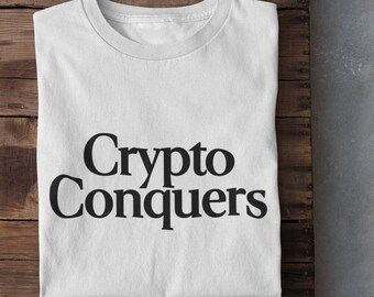 Krypto Erobert T-Shirt | Bitcoin Trader Geschenk
