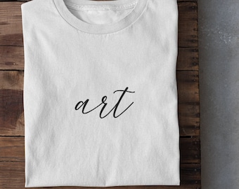 Art Text T-Shirt | Modern Typography Graphic Tee