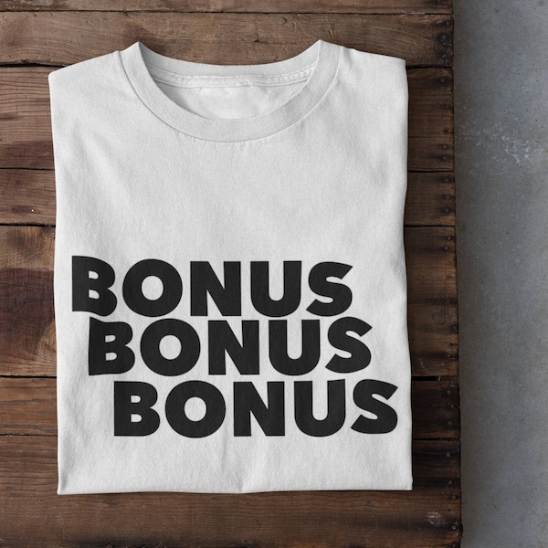 Funny Slot Machine T-Shirt | BONUS BONUS BONUS Tee | Casino Lover Gift | Gambling Enthusiast | Jackpot Win | Unisex T-Shirt | Gaming Apparel