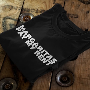 Margaritas Rent Tee | Bartender Humor | Mixologist T-Shirt | Bar Server Outfit | Unisex Drinking Shirt | Cocktail Enthusiast