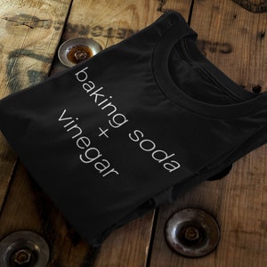 Backpulver Essig Tee | Chemie Witz T-Shirt | Wissenschaft Humor Bekleidung | Geeky Geschenk für Nerds | Unisex Chemie Shirt | Fun Wissenschaft Top