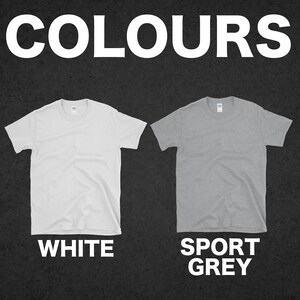 May include: Two t-shirts, one white and one sport grey, displayed on a black background. The word "COLOURS" is at the top of the image. The word "WHITE" is below the white t-shirt and the words "SPORT GREY" are below the grey t-shirt.
