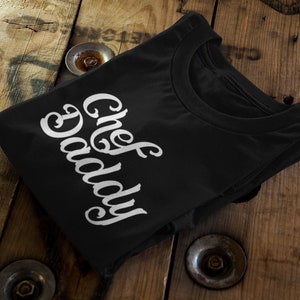 Daddy Chef T-Shirt | Humorous Cooking Tee | Dad's Kitchen Apparel | Gift for Father | BBQ Aficionado | Grill Expert | Men's Clothes
