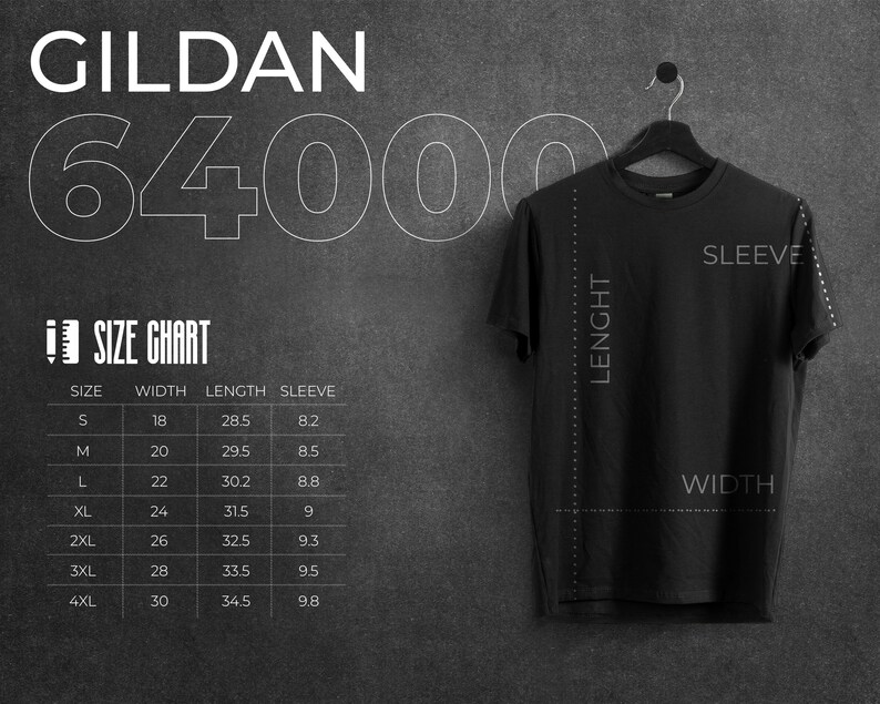 May include: A size chart for Gildan 64000 t-shirts, showing measurements in inches for width, length, and sleeve length for sizes S through 4XL.
