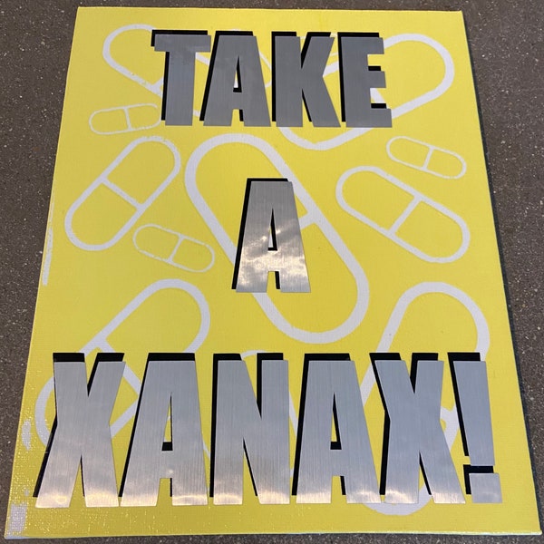 Take a Xanax!