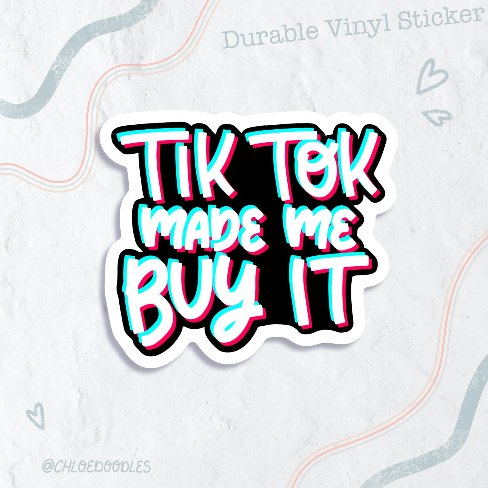 TIKTOK Made Me Buy It Sticker Social Media in Black Pink 