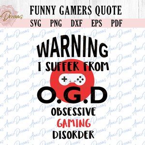 Funny Gamers Quote SVG, Gift For Gamer SVG, Gaming Humor SVG, Craft Ideas for Gamers png, Cut Files for Cricut