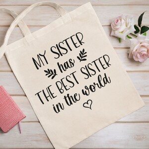 Best Sister SVG,  Family SVG, My Sister SVG, Gift For Sister Dxf, Sister Love Png, Cut Files For Cricut, Silhouette Dxf