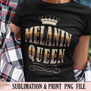 Melanin Queen PNG, Black Pride PNG, Black Women Power Png, Sublimation Datei, Digitaldruck Design, PNG Transparent, Druckbare Png Datei