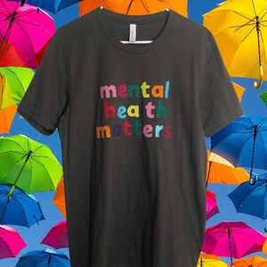 Mental Health Matters T-shirt