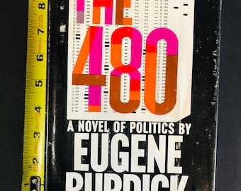 Första upplagan av en vintagebok, The 480 A Novel Of Politics av Eugene Burdick, 1964