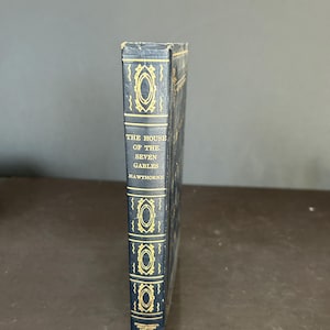 Nathaniel Hawthorns' "House of Seven Gables" International Collector's Library copyright approx. 1940s