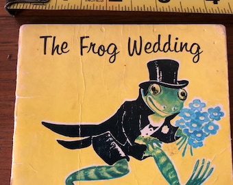 The Frog Wedding – 1963 Vintage Children’s Book by Maggy Larissa – Golden Gate Junior – Illustrated Storybook – Fairy Tale Collectible