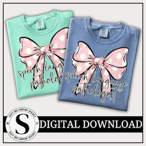 Speech Language Pathologist PNG | Preppy Coquette Bow SLP Shirt Sweatshirt Design | Digital Download