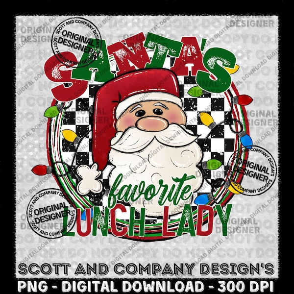 Santa's Favorite Lunch Lady PNG, Christmas School Lunch Lady png, Sublimation Design, Digital Download